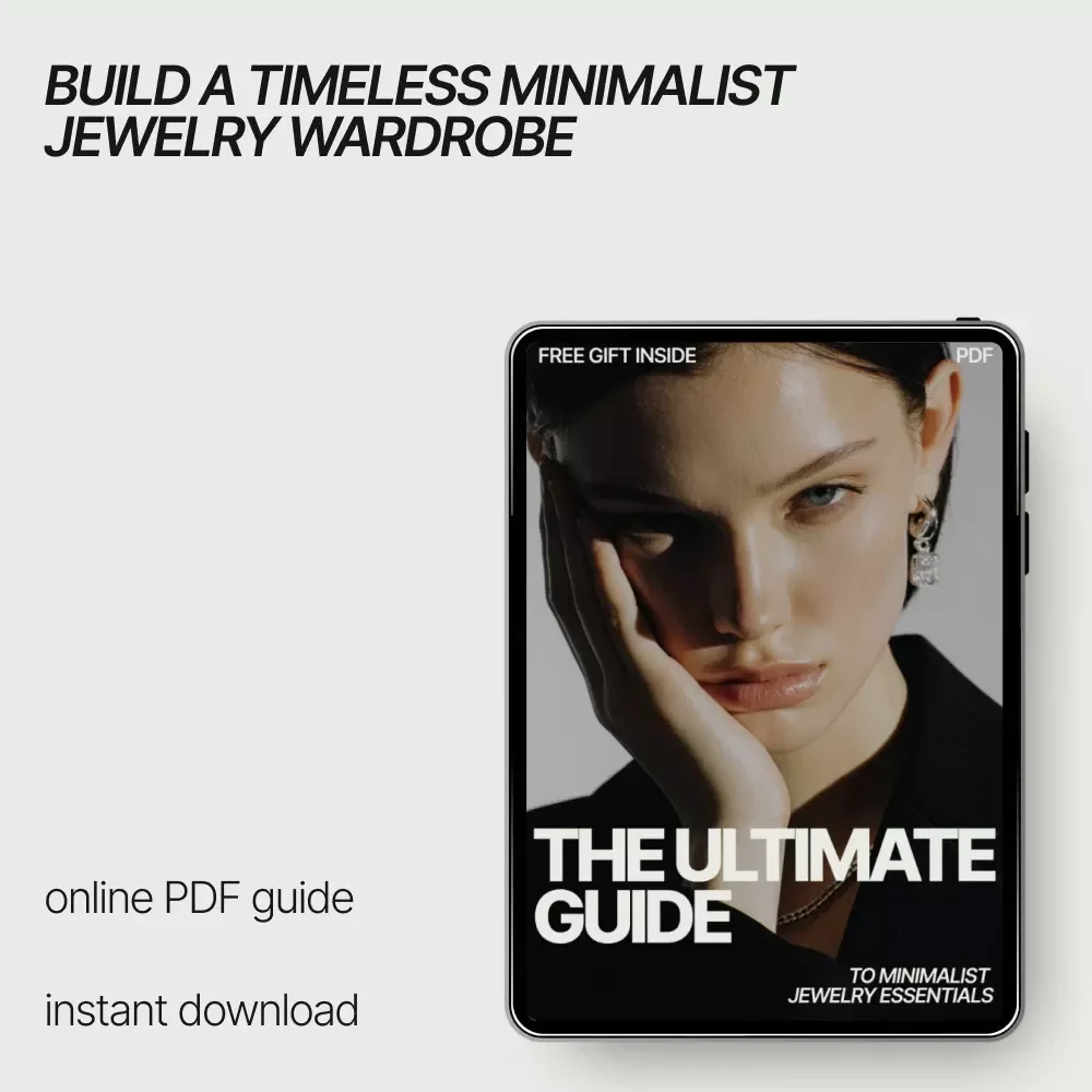The Ultimate Guide to Minimalist Jewelry Essentials | Modern Style eBook for Building a Timeless Jewelry Collection