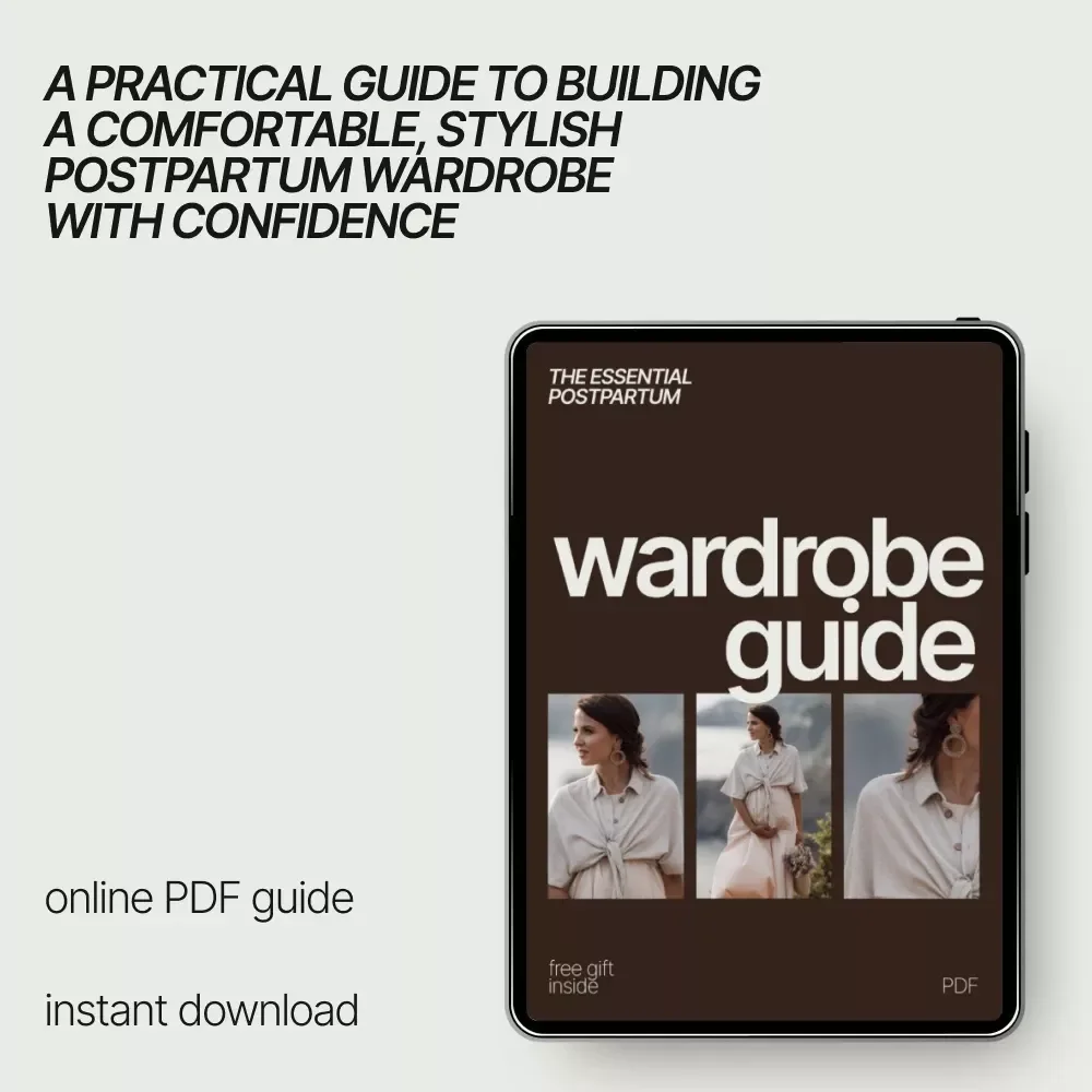The Essential Postpartum Wardrobe Guide – Practical Style Reset for New Moms | Postpartum Wardrobe Essentials Digital Guide