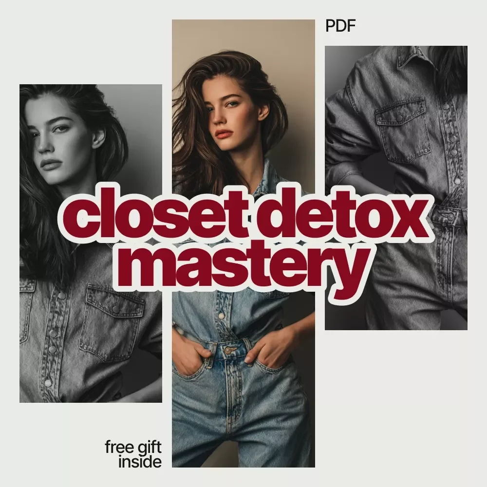 Closet Detox Mastery – How to Do a Closet Detox Effectively | Declutter Your Wardrobe eBook & Step-by-Step Closet Cleanse Guide