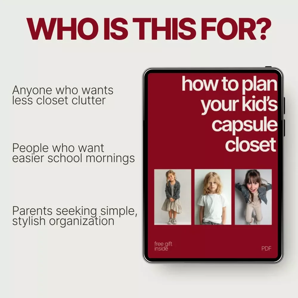 How to Plan Your Kid’s Capsule Closet | Kids Capsule Wardrobe Guide, Minimalist Kids Clothing Planner, Printable Checklist & Family Organization eBook