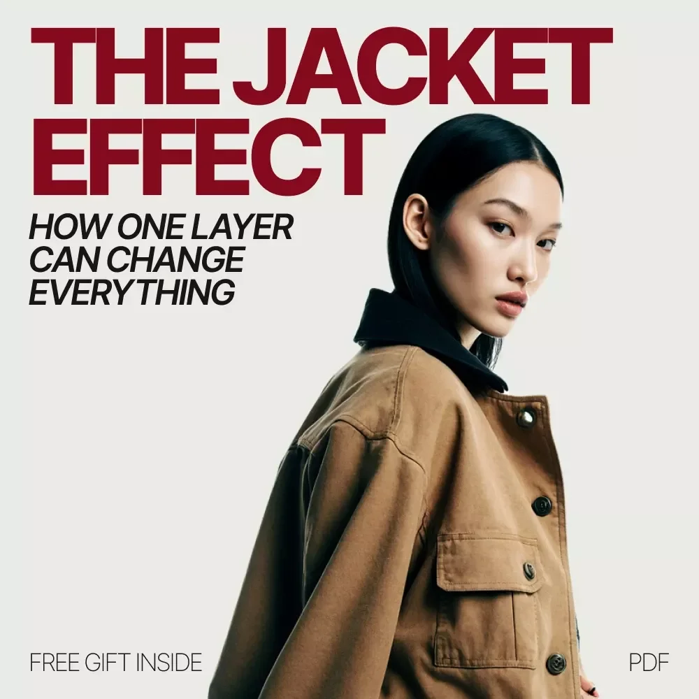 The Jacket Effect: How One Layer Can Change Everything – Ebook Guide on how to style jackets for different occasions | Effortless Outfit Elevation