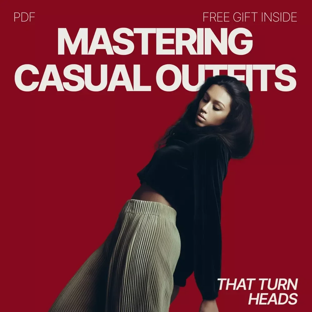 Mastering Casual Outfits That Turn Heads | Effortless Style eBook Guide on What Casual Outfits Look Effortlessly Stylish