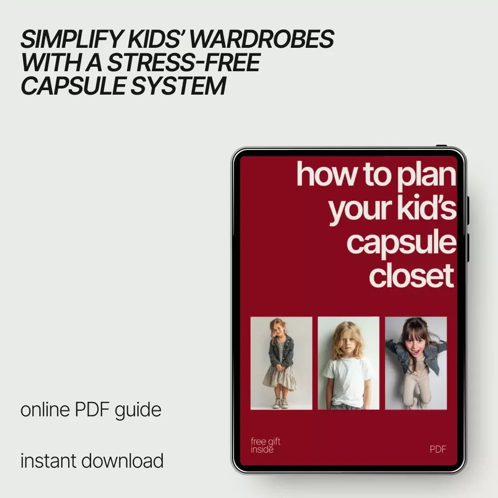 How to Plan Your Kid’s Capsule Closet | Kids Capsule Wardrobe Guide, Minimalist Kids Clothing Planner, Printable Checklist & Family Organization eBook