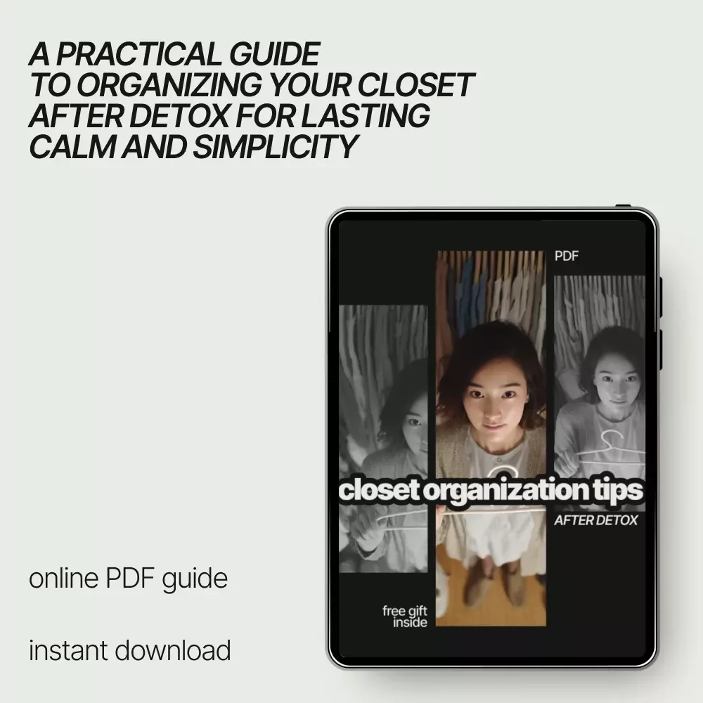 Closet Organization Tips After Detox – Practical eBook Guide for a Calm, Clutter-Free Wardrobe | Digital Download