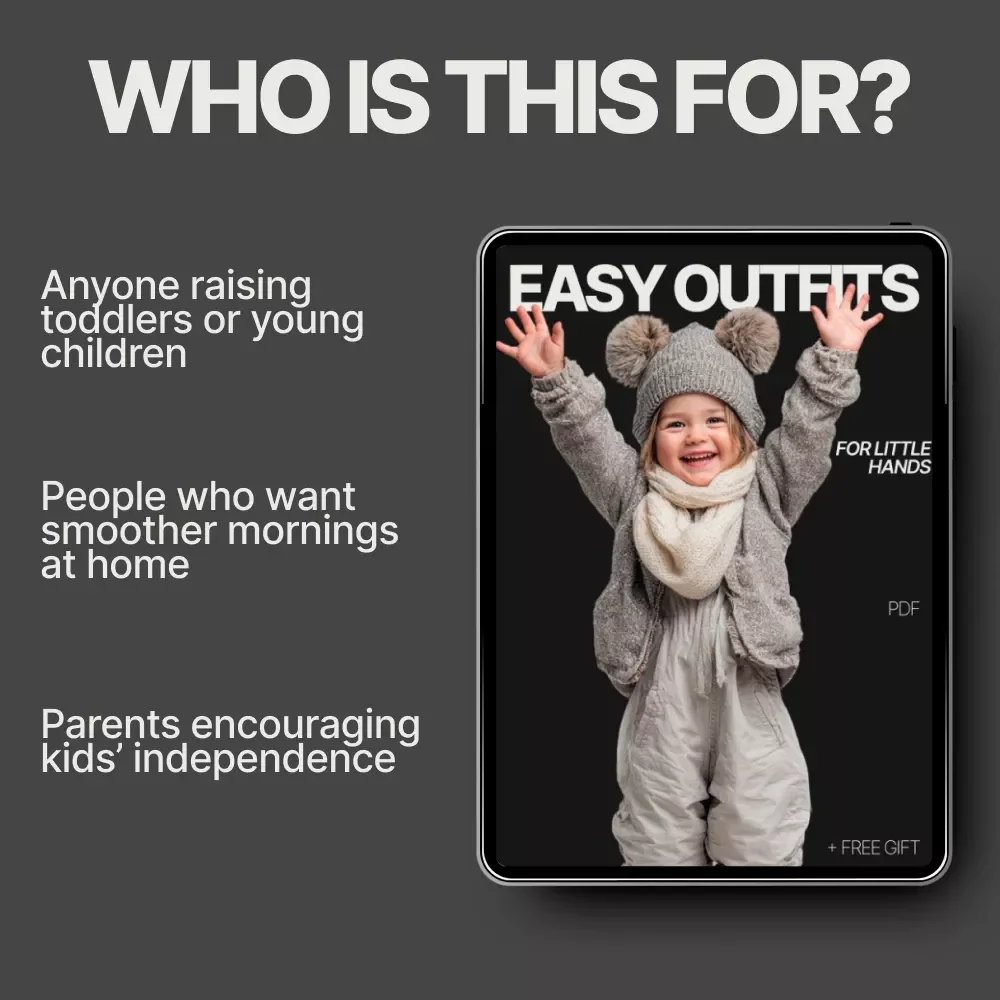 Easy Outfits for Little Hands – Kids Clothing Guide for Independent Dressing, Simple Morning Routines, Capsule Wardrobe & Mix-and-Match Outfits for Toddlers and Young Children (Digital Download)