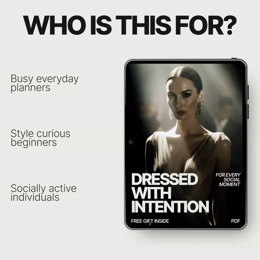 Dressed With Intention for Every Social Moment – Ebook Guide on How to Plan Outfits for Social Events, Outfit Planning Framework, Style Confidence for Any Occasion