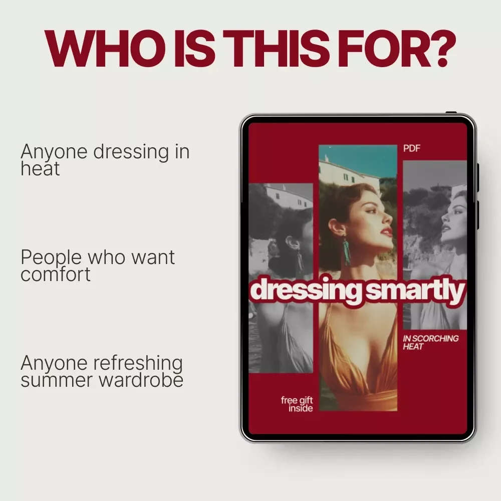 Dressing Smartly in Scorching Heat – Ebook Guide on How to Dress Stylishly in Hot Weather | Summer Style, Lightweight Wardrobe & Breathable Fashion Tips