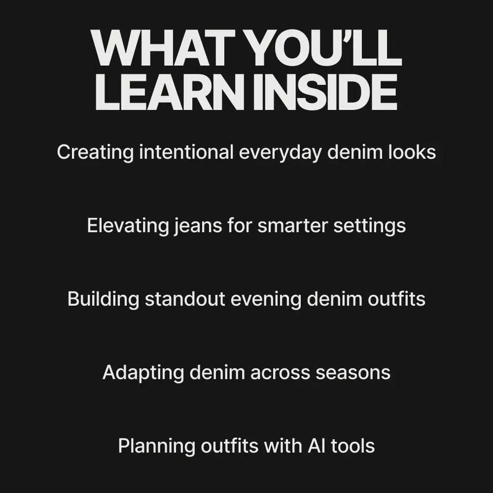 Denim Done Right for Every Mood and Moment | Digital Styling Guide | How to Style Denim in Multiple Ways for Everyday, Work & Statement Looks