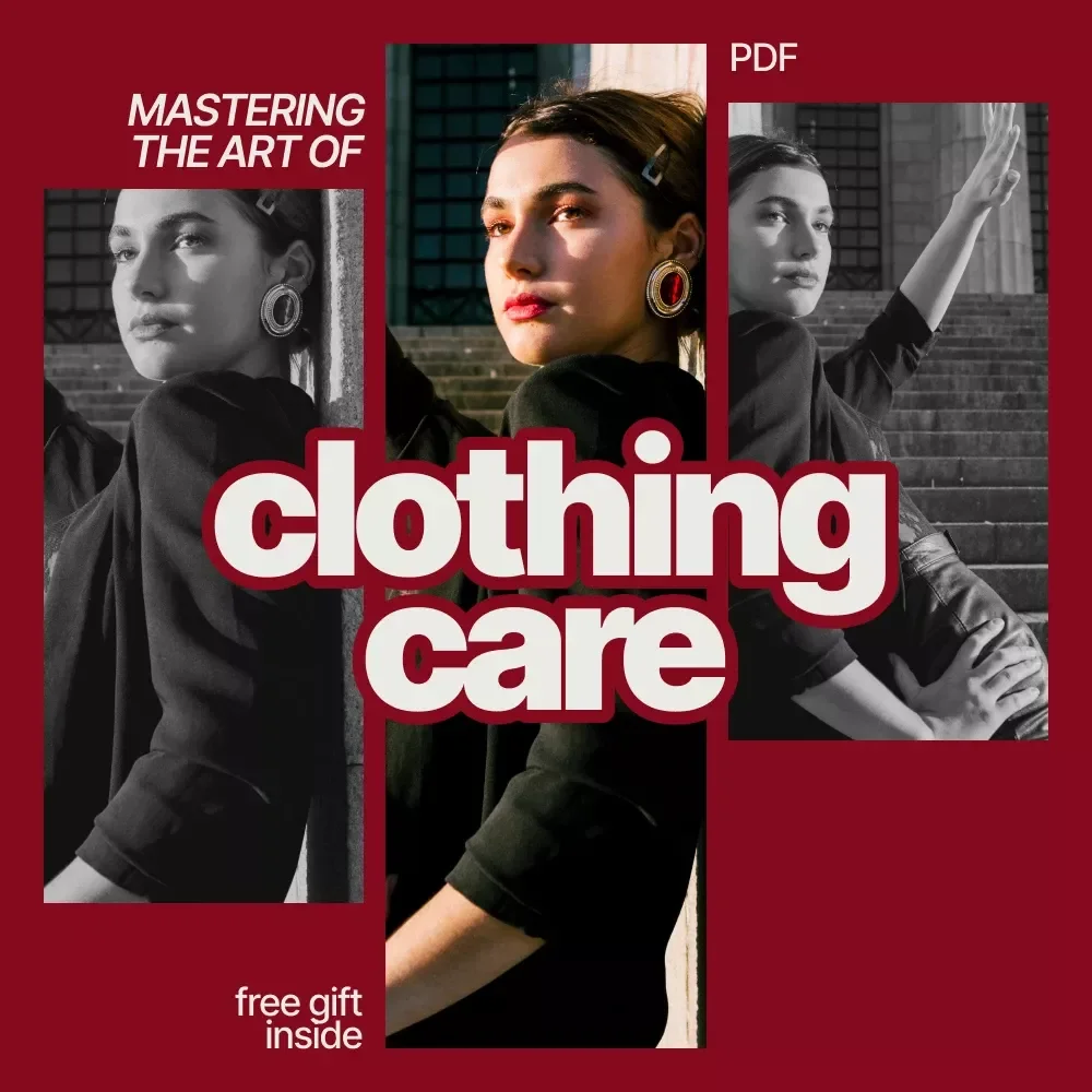 Mastering the Art of Clothing Care – A Complete Clothing Care Guide eBook for Washing, Stain Removal & Wardrobe Longevity