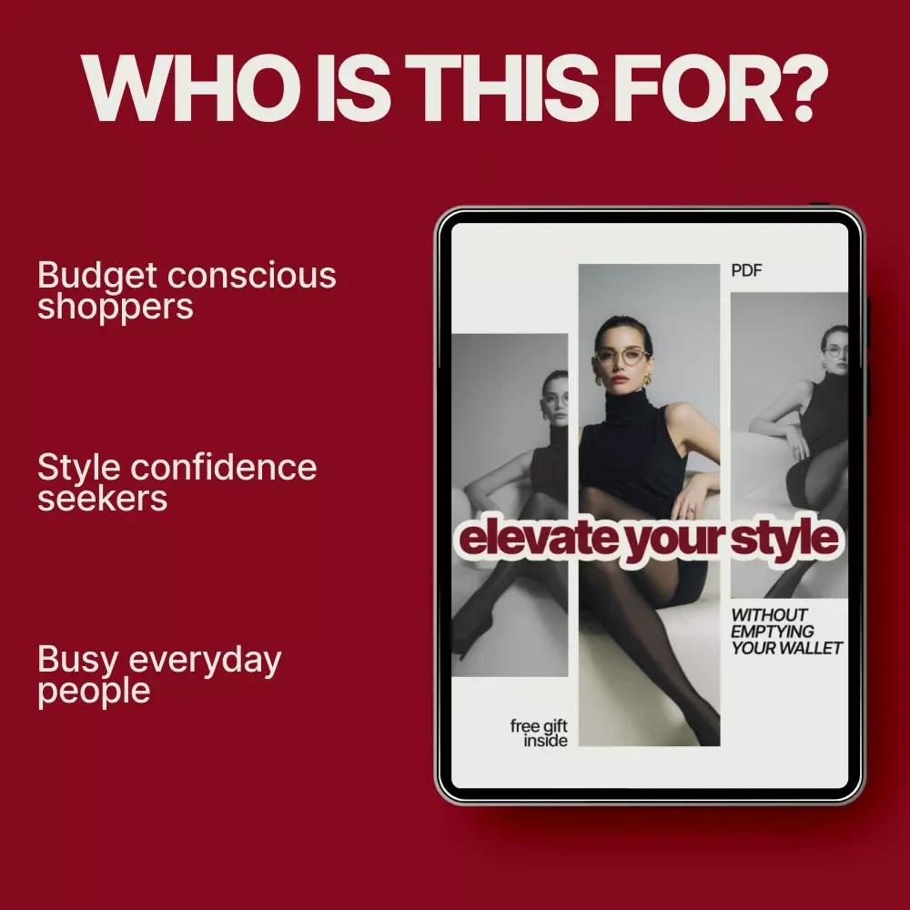 Elevate Your Style Without Emptying Your Wallet – eBook Guide for Style on a Tight Budget Without Looking Cheap | Smart Fashion, Capsule Wardrobe & Shopping Strategies