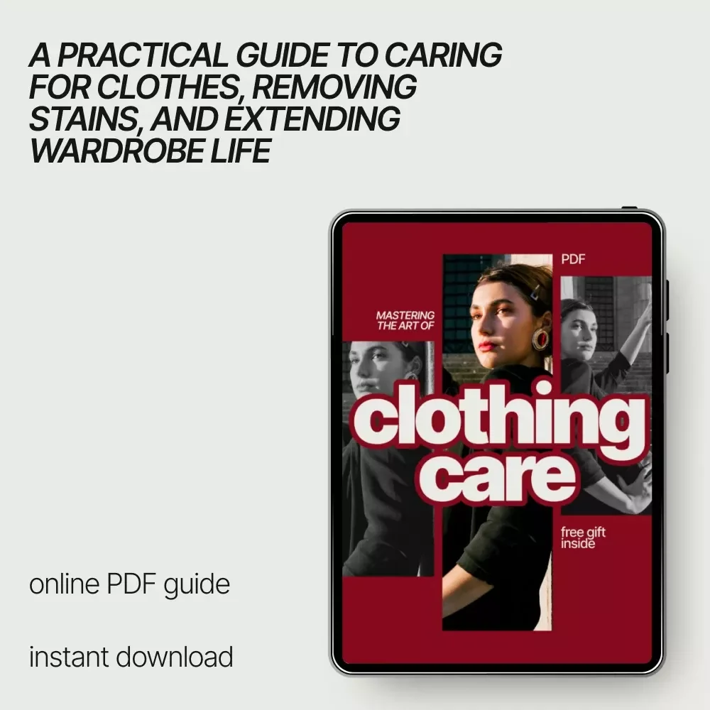 Mastering the Art of Clothing Care – A Complete Clothing Care Guide eBook for Washing, Stain Removal & Wardrobe Longevity