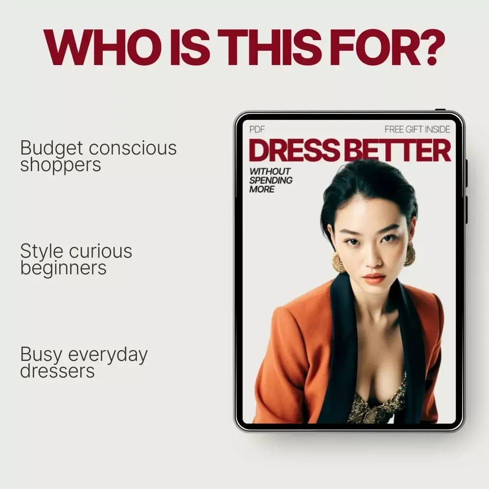 Dress Better Without Spending More – eBook Guide on What Fashion Mistakes Make Outfits Look Cheap | Smart Styling, Fit, Color & Wardrobe Strategy