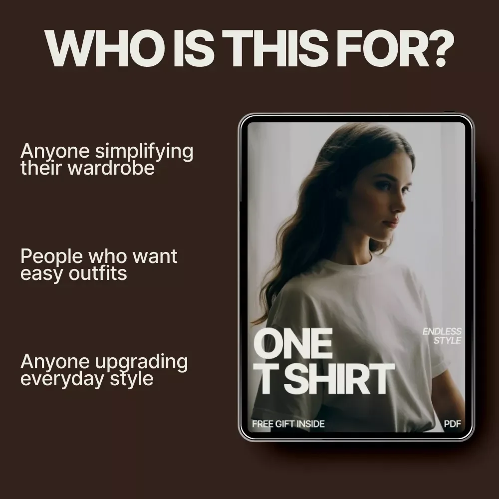 One T Shirt Endless Style – eBook Guide on How to Style a White T-Shirt in Multiple Ways | Minimal Wardrobe & Capsule Outfit Styling
