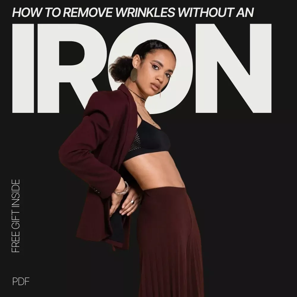 How to Remove Wrinkles Without an Iron – Simple Checklist for How to Remove Wrinkles From Clothes Without an Iron, Travel & Home Clothing Care Guide
