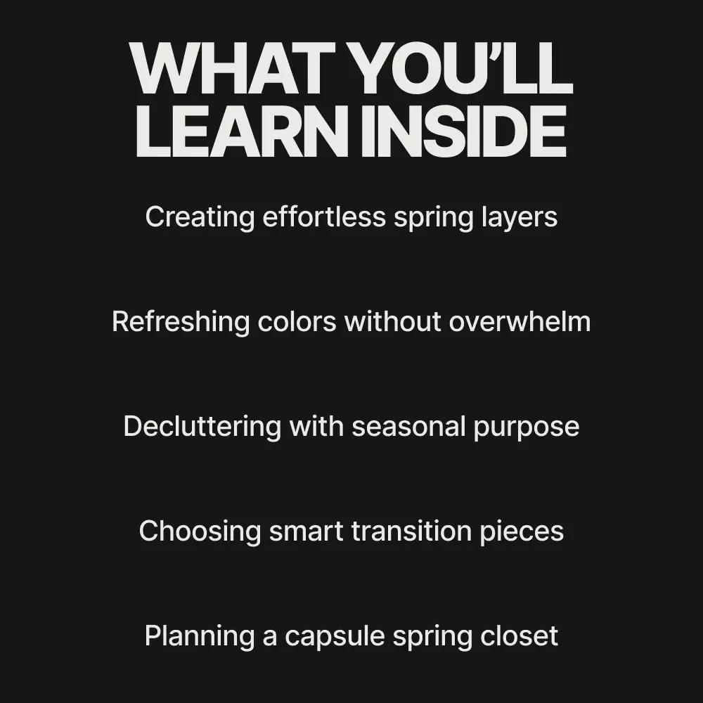 Spring Closet Awakening – A Practical Guide on how to transition wardrobe from winter to spring | Seasonal Closet Reset, Spring Layering & Style Refresh