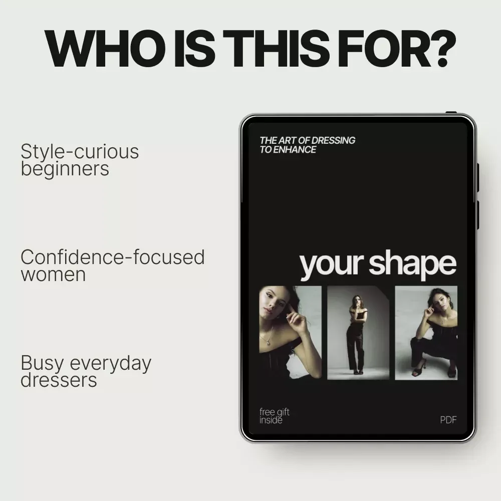 The Art of Dressing to Enhance Your Shape – Ebook Guide on How to Create Curves With Clothing, Body Shape Styling & Silhouette Secrets