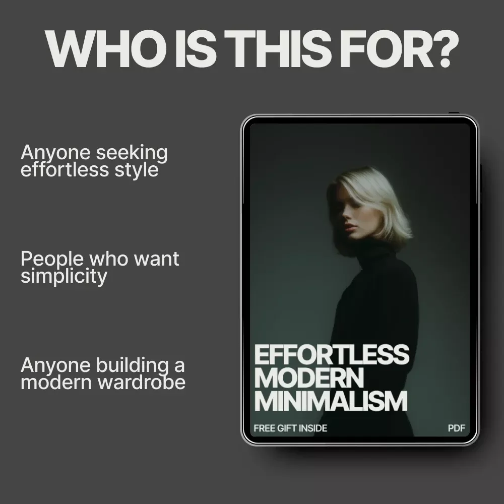 Effortless Modern Minimalism – eBook Guide on What Minimal Style Outfits Look Modern, Capsule Wardrobe & Timeless Styling
