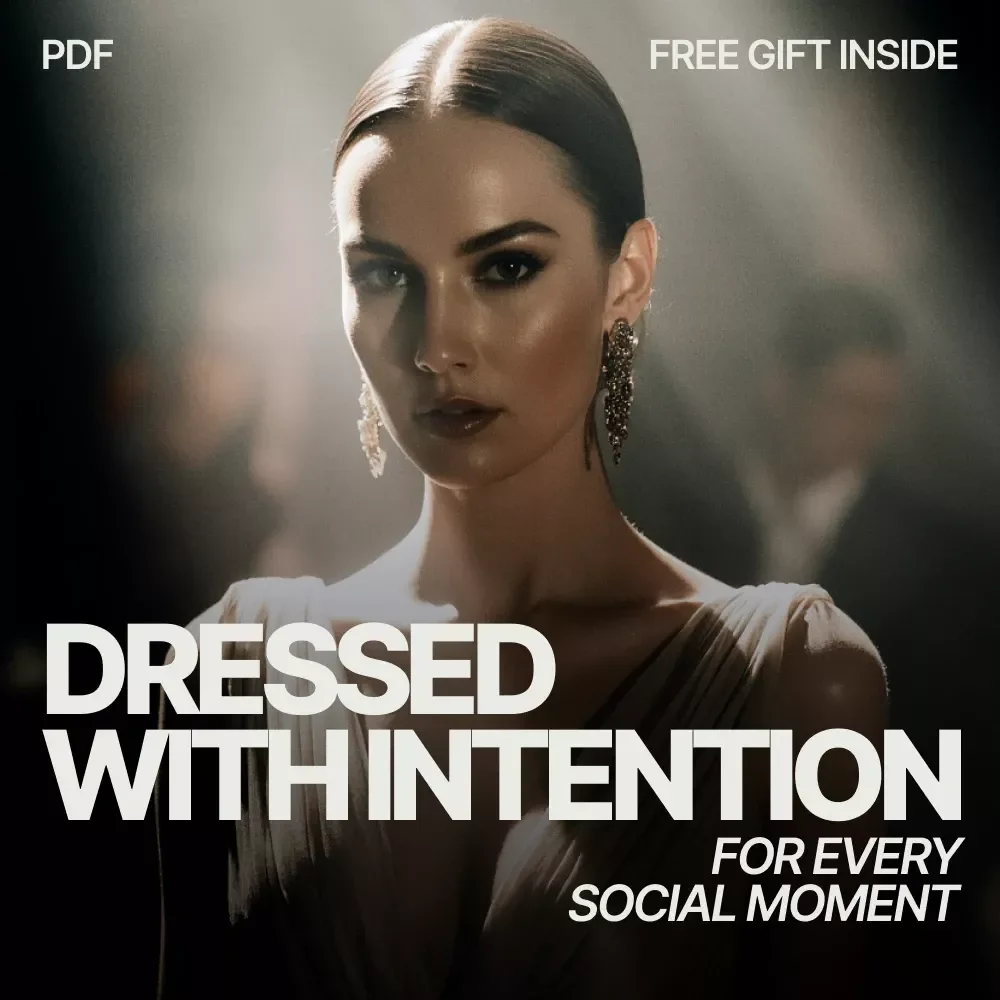 Dressed With Intention for Every Social Moment – Ebook Guide on How to Plan Outfits for Social Events, Outfit Planning Framework, Style Confidence for Any Occasion
