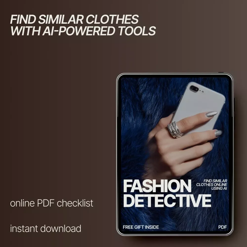 Fashion Detective: Find Similar Clothes Online Using AI - Ultimate Fashion Finder Guide