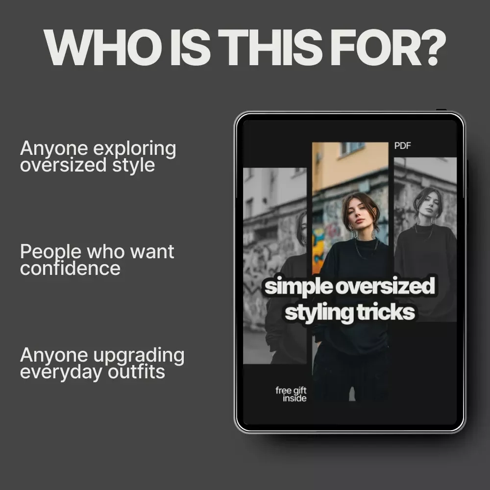 Simple Oversized Styling Tricks – Modern Fashion eBook Guide | Learn how to style oversized pieces with Confidence