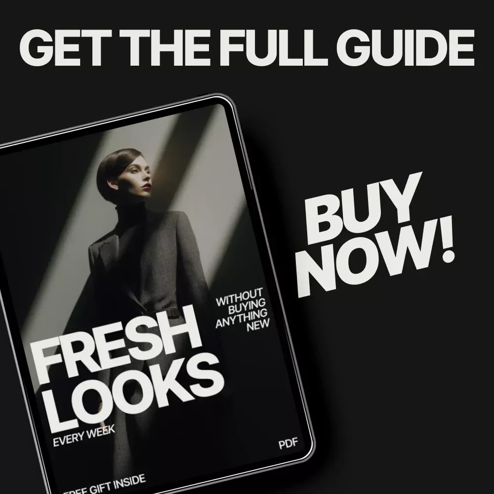 Fresh Looks Every Week Without Buying Anything New: The Ultimate Guide to Remixing Outfits for Weekly Variety