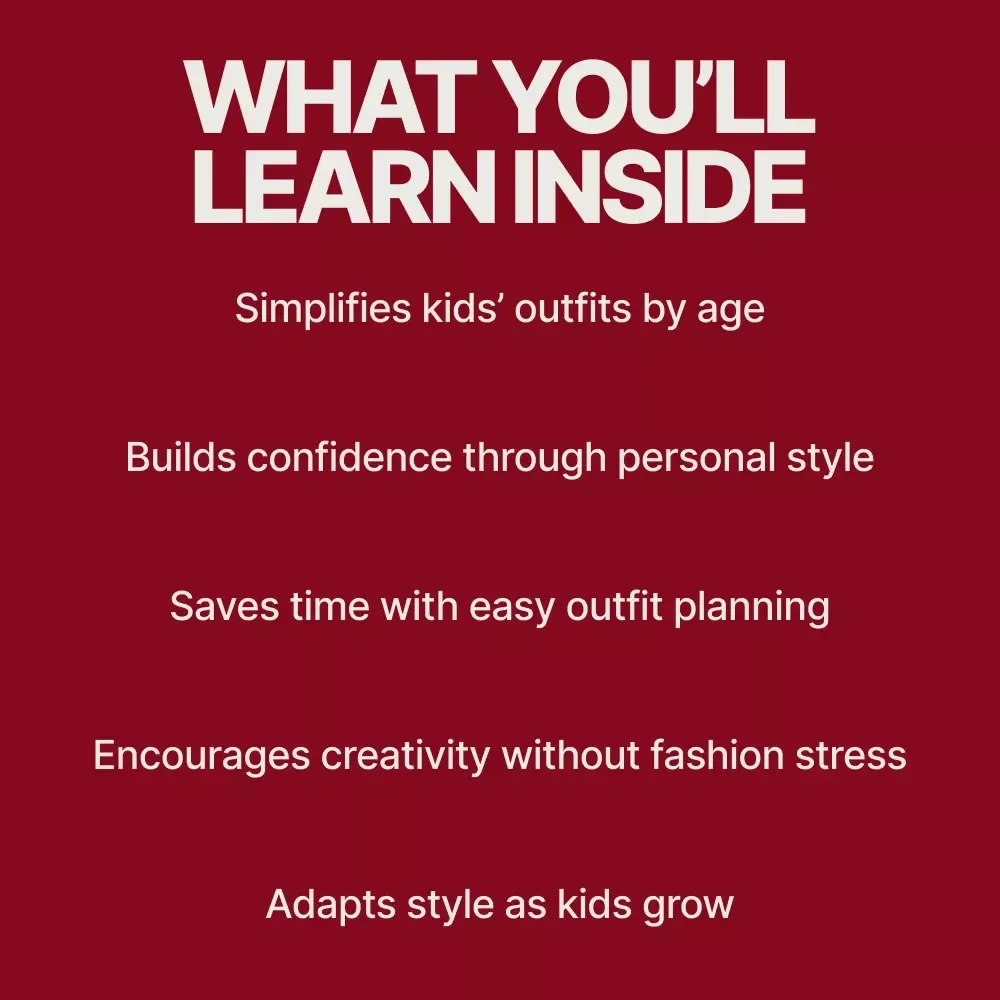 Kid’s Style Tips by Age – A Practical Guide with Kid’s Style Tips for Different Ages | Easy Outfit Ideas from Toddler to Teen