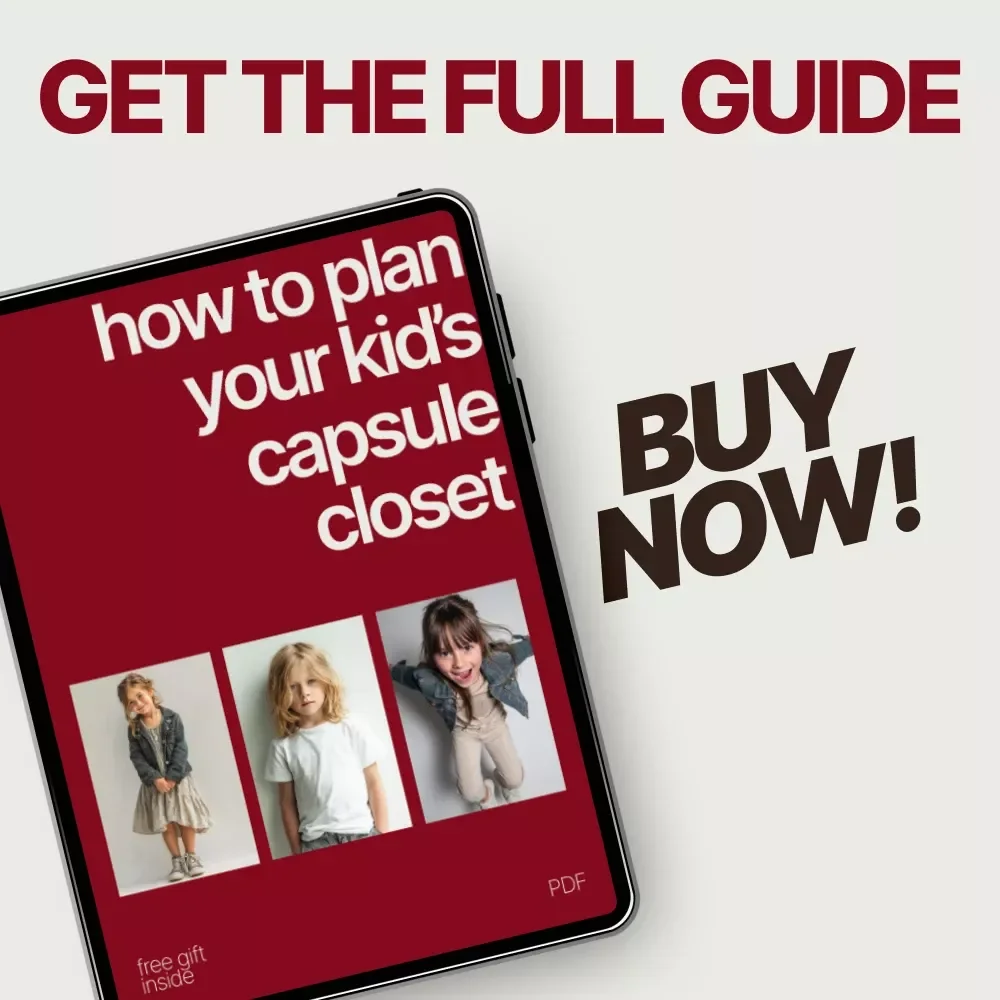 How to Plan Your Kid’s Capsule Closet | Kids Capsule Wardrobe Guide, Minimalist Kids Clothing Planner, Printable Checklist & Family Organization eBook