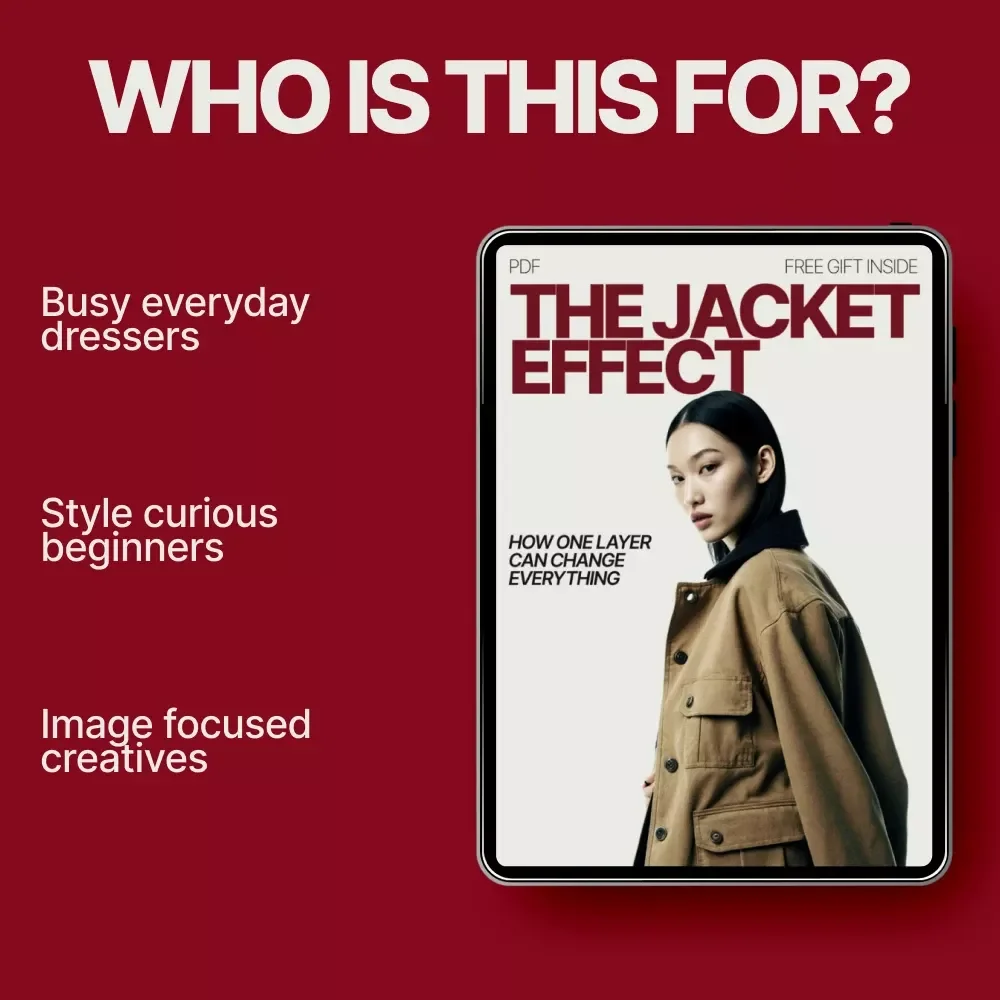 The Jacket Effect: How One Layer Can Change Everything – Ebook Guide on how to style jackets for different occasions | Effortless Outfit Elevation