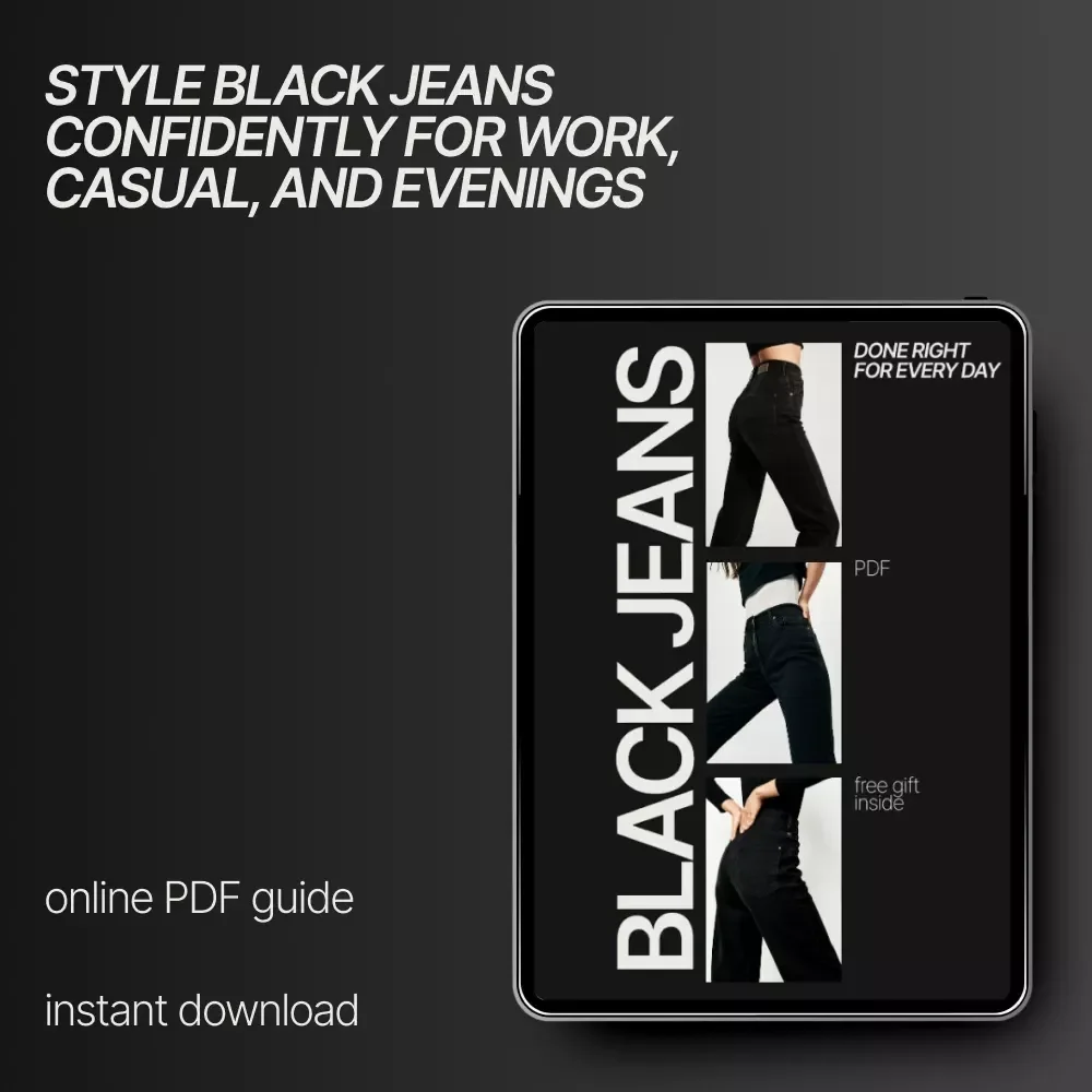 Black Jeans Done Right for Every Day | How to Style Black Jeans for Work and Casual | Effortless Office to Weekend Style Guide