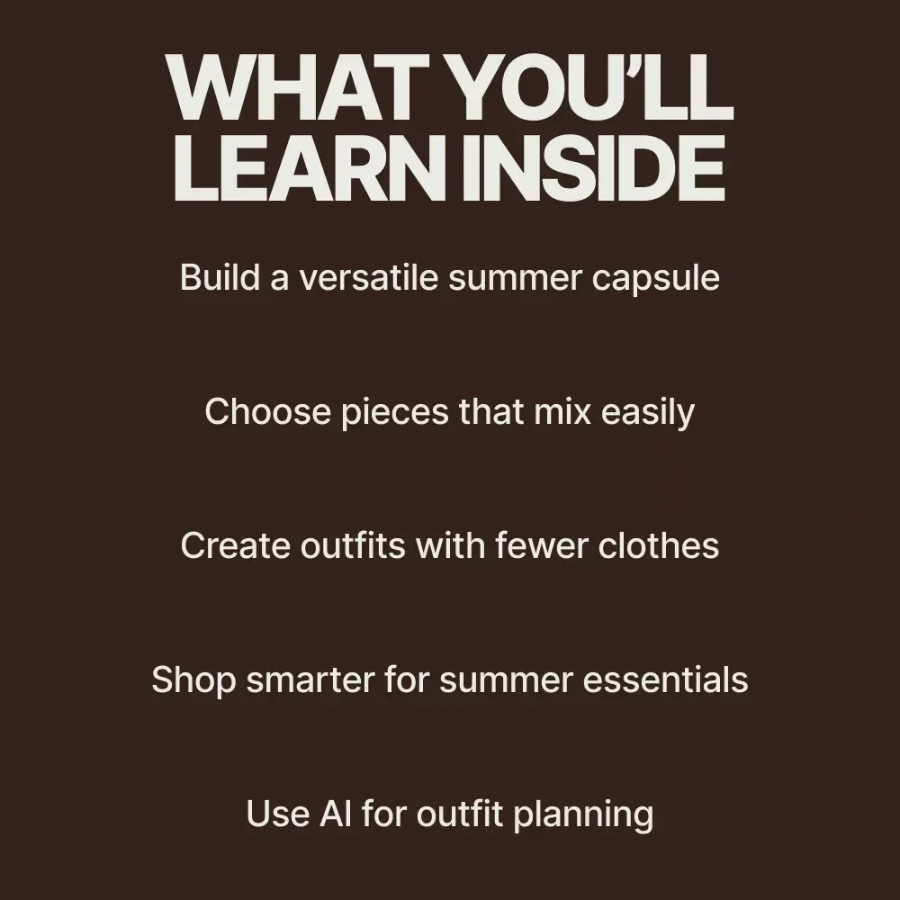 Sun-Ready Style for a Summer Capsule Wardrobe | eBook Guide Answering what pieces make a summer capsule wardrobe