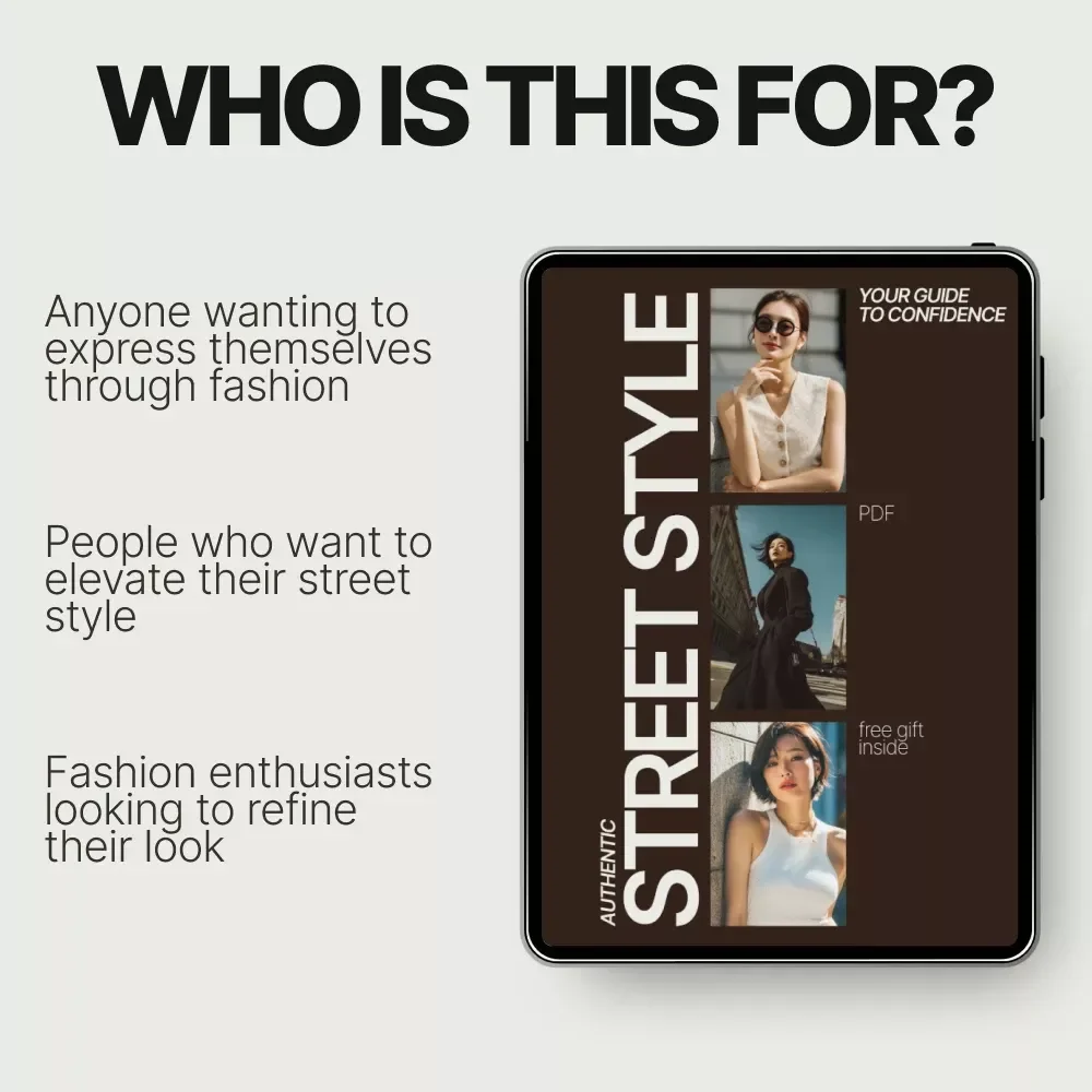 Authentic Street Style: Your Guide to Confidence - Fashion Guide, eBook, and Street Style Checklist