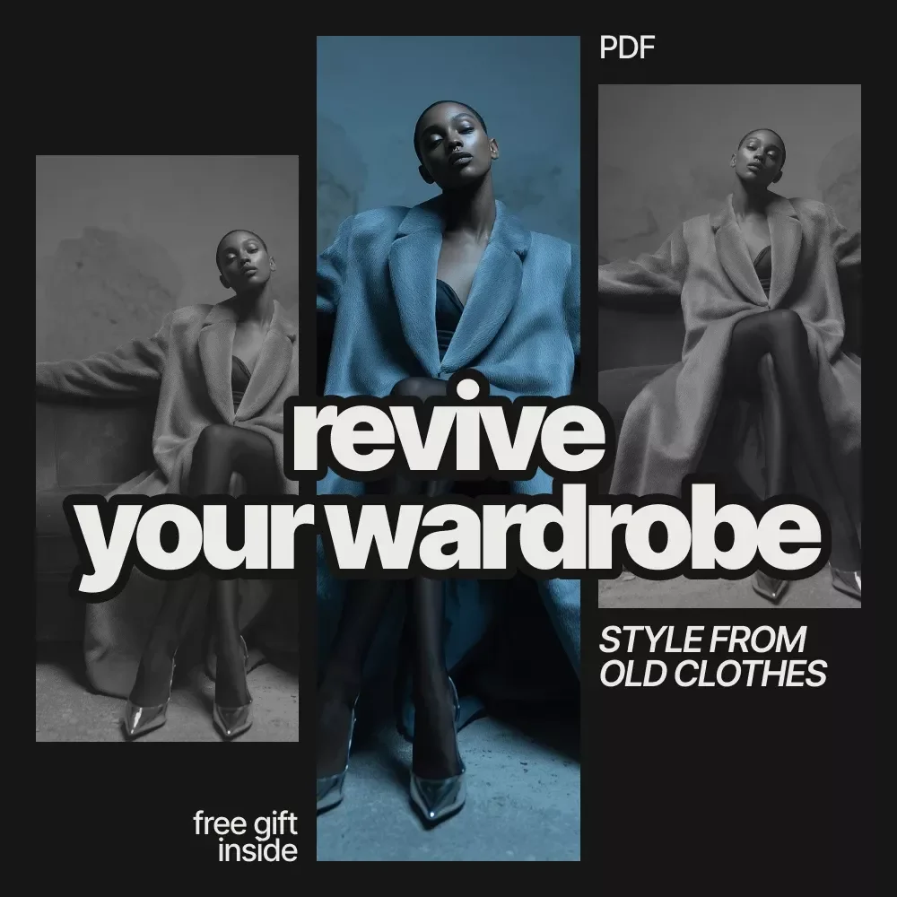 Revive Your Wardrobe: Style from Old Clothes - Create Stylish Outfits from What You Already Own