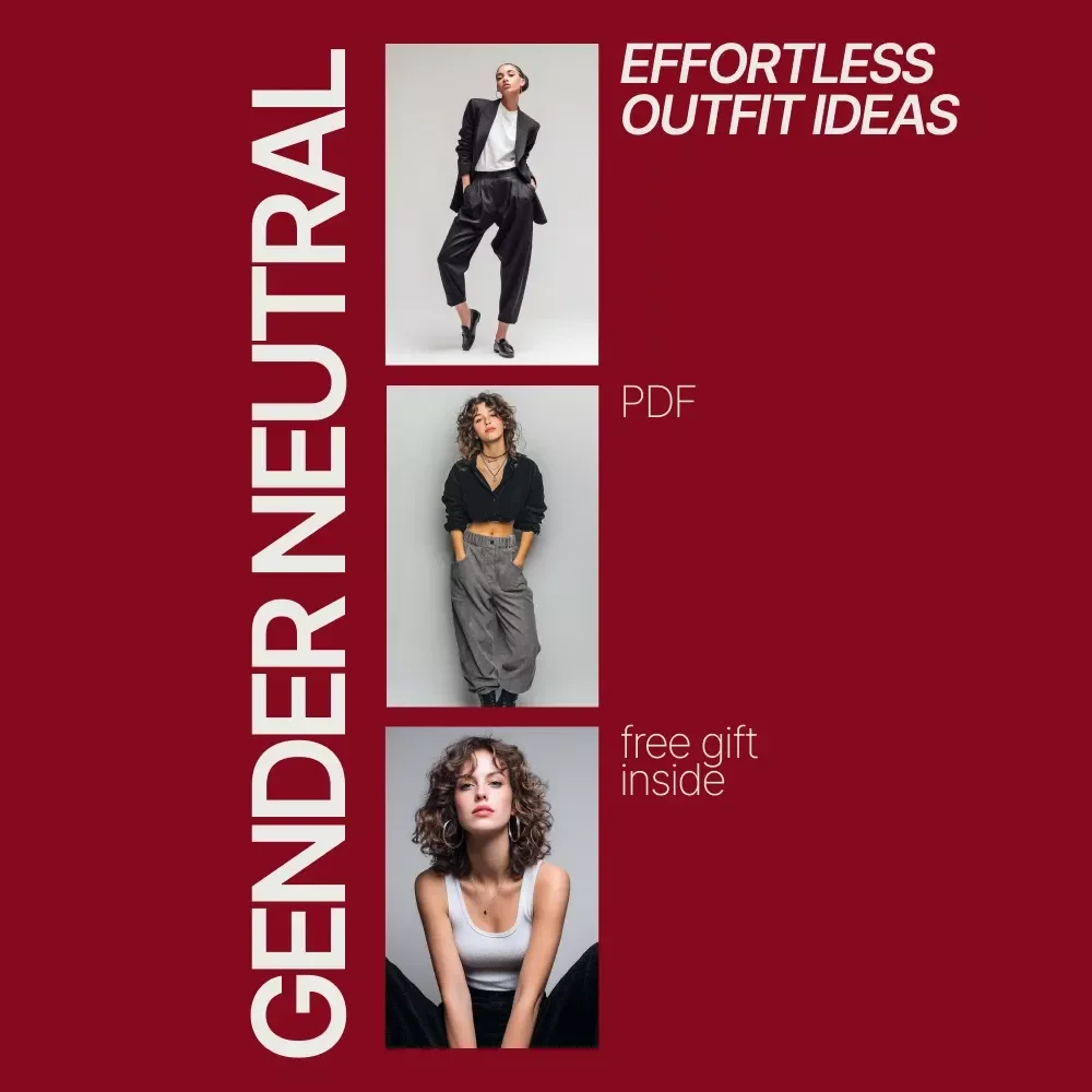 Effortless Gender Neutral Outfit Ideas: The Ultimate Guide to Styling a Versatile Wardrobe