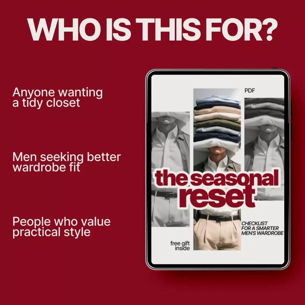 The Seasonal Reset Checklist for a Smarter Men’s Wardrobe – A Practical Guide for Men’s Seasonal Wardrobe Organization
