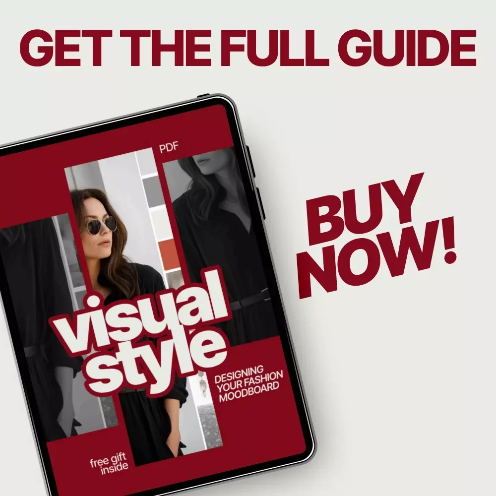 Visual Style: Designing Your Fashion Moodboard – A Complete Guide to Creating the Perfect Fashion Moodboard