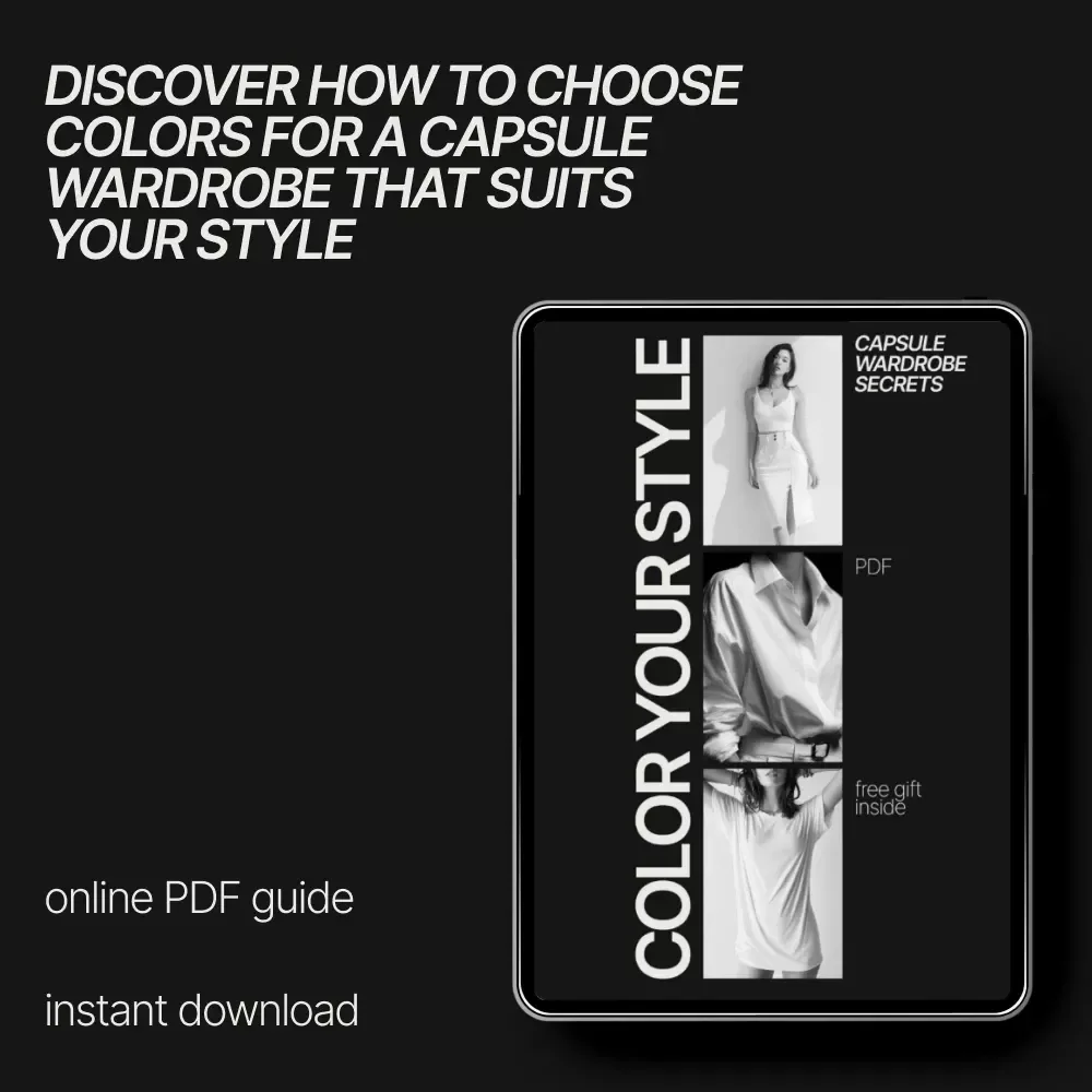 Color Your Style: Capsule Wardrobe Secrets - How to Choose Colors for a Capsule Wardrobe eBook