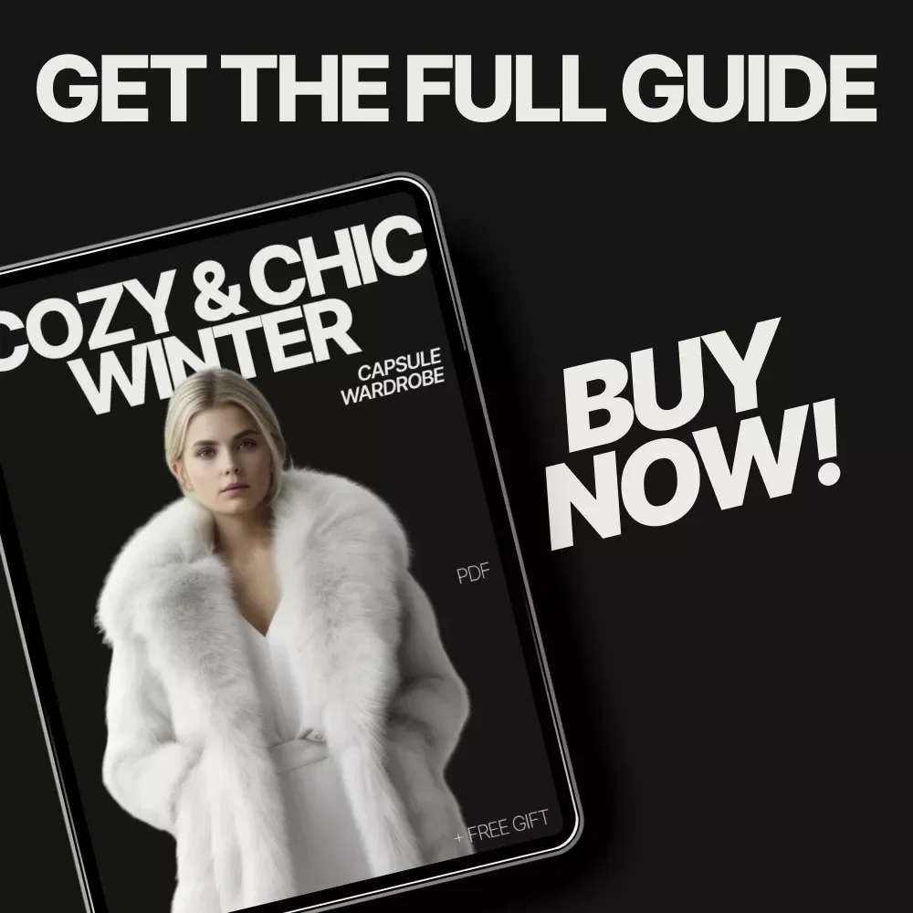 Cozy & Chic Winter Capsule Wardrobe | Winter Capsule Wardrobe eBook Guide | What Pieces Make a Winter Capsule Wardrobe | Minimalist Cold Weather Style