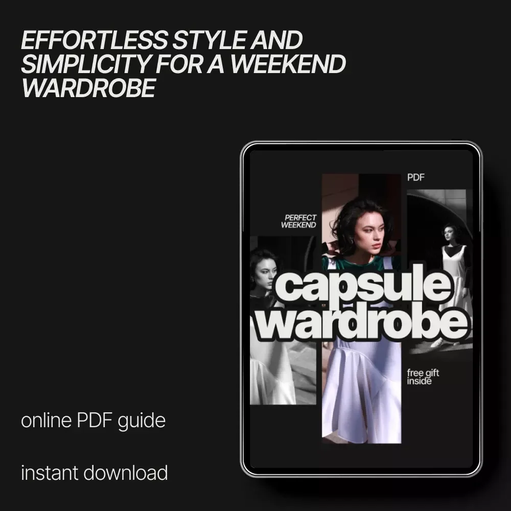 Perfect Weekend Capsule Wardrobe Guide: What Clothes to Buy for a Weekend Capsule Wardrobe