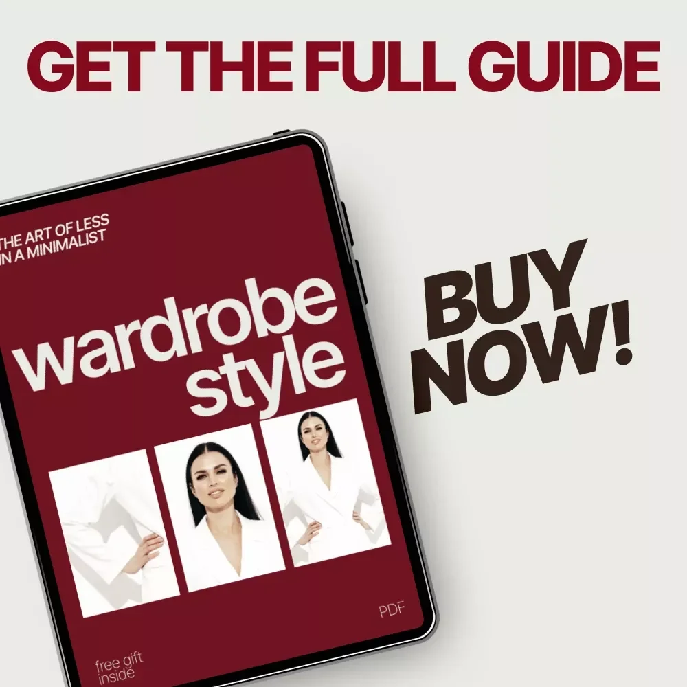 The Art of Less in a Minimalist Wardrobe Style Ebook | What Is a Minimalist Wardrobe Style Guide for Timeless Fashion, Capsule Closets & Intentional Dressing