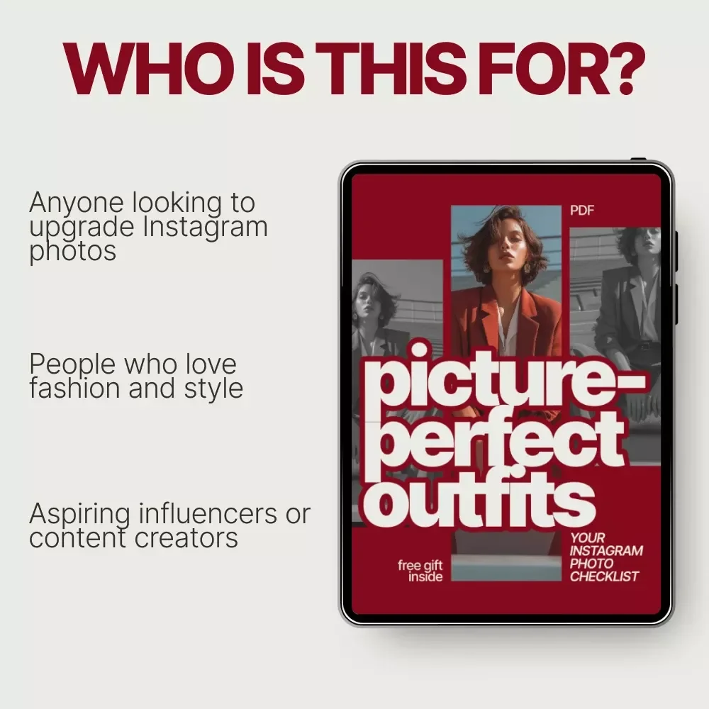 Picture-Perfect Outfits: Your Instagram Photo Checklist - How to Photograph Outfits for Instagram