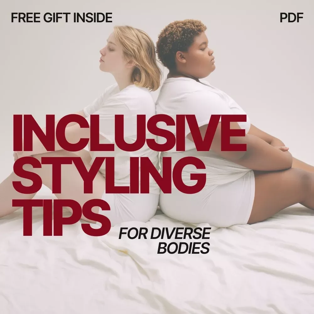 Inclusive Styling Tips for Diverse Bodies: A Guide for Fashion Confidence and Versatile Outfits