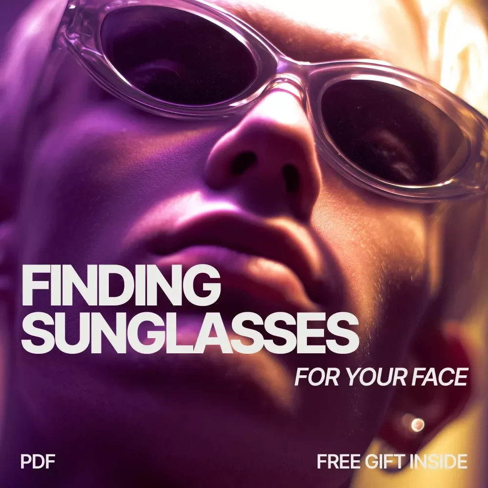 Finding Sunglasses for Your Face: The Ultimate Guide to What Sunglasses Pair with Face Shape