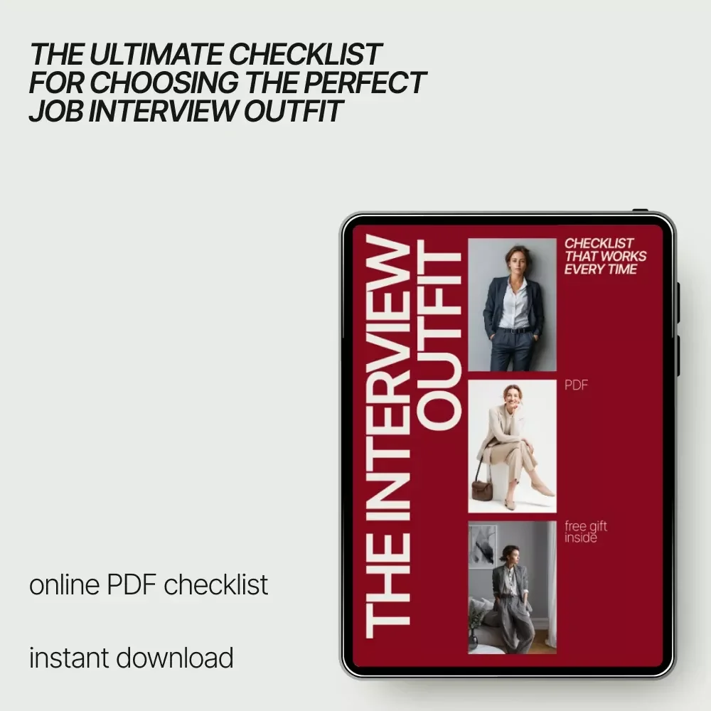 The Interview Outfit Checklist That Works Every Time - Your Ultimate Guide to Job Interview Attire