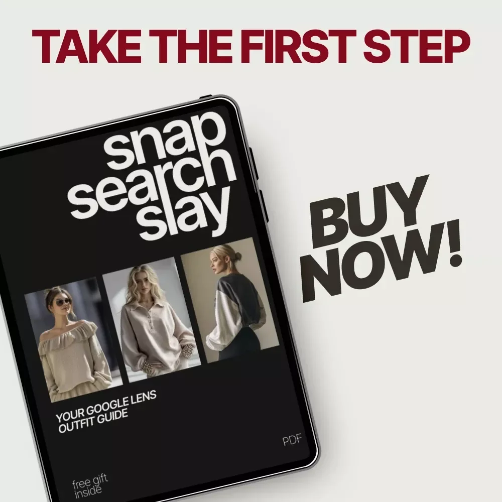 Snap, Search, Slay: Your Google Lens Outfit Guide – Digital Checklist for Fashion Lovers | How to Use Google Lens for Outfit Ideas