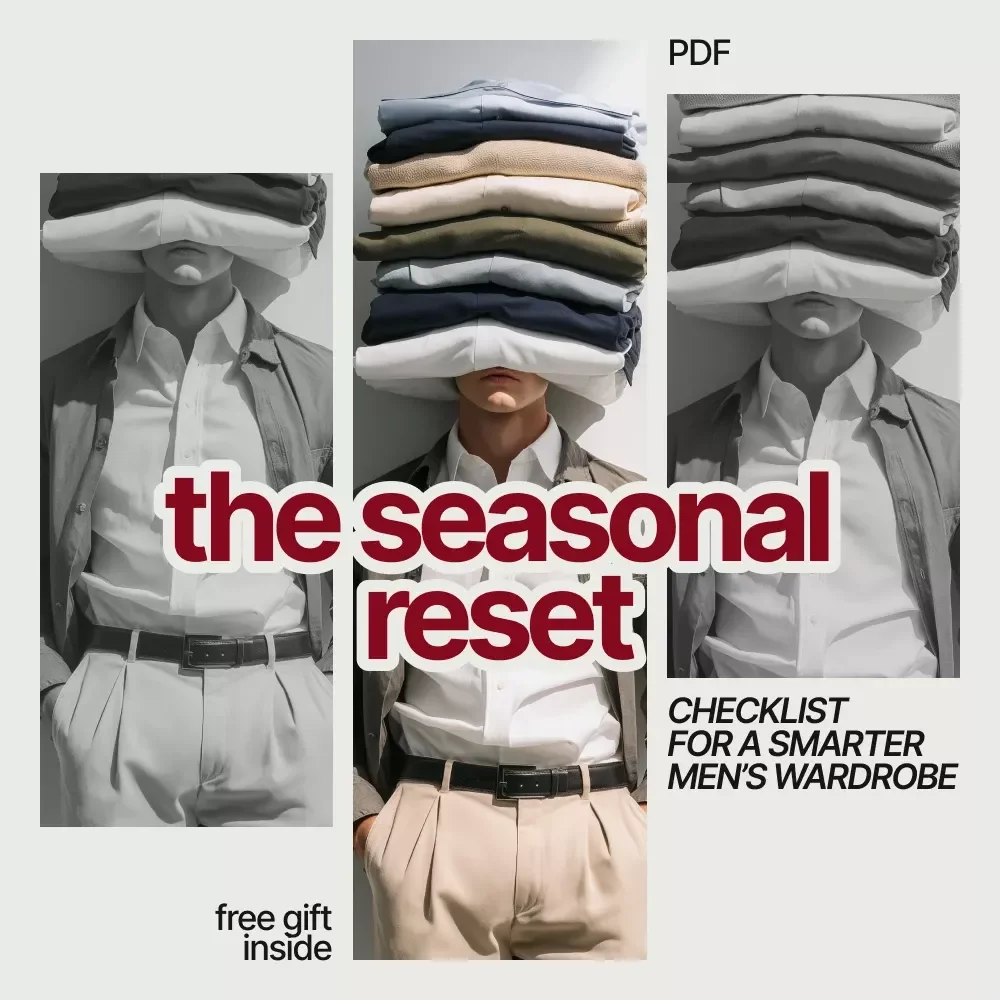 The Seasonal Reset Checklist for a Smarter Men’s Wardrobe – A Practical Guide for Men’s Seasonal Wardrobe Organization