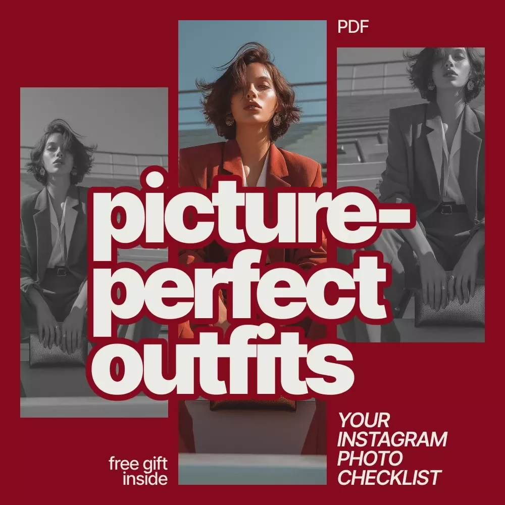 Picture-Perfect Outfits: Your Instagram Photo Checklist - How to Photograph Outfits for Instagram