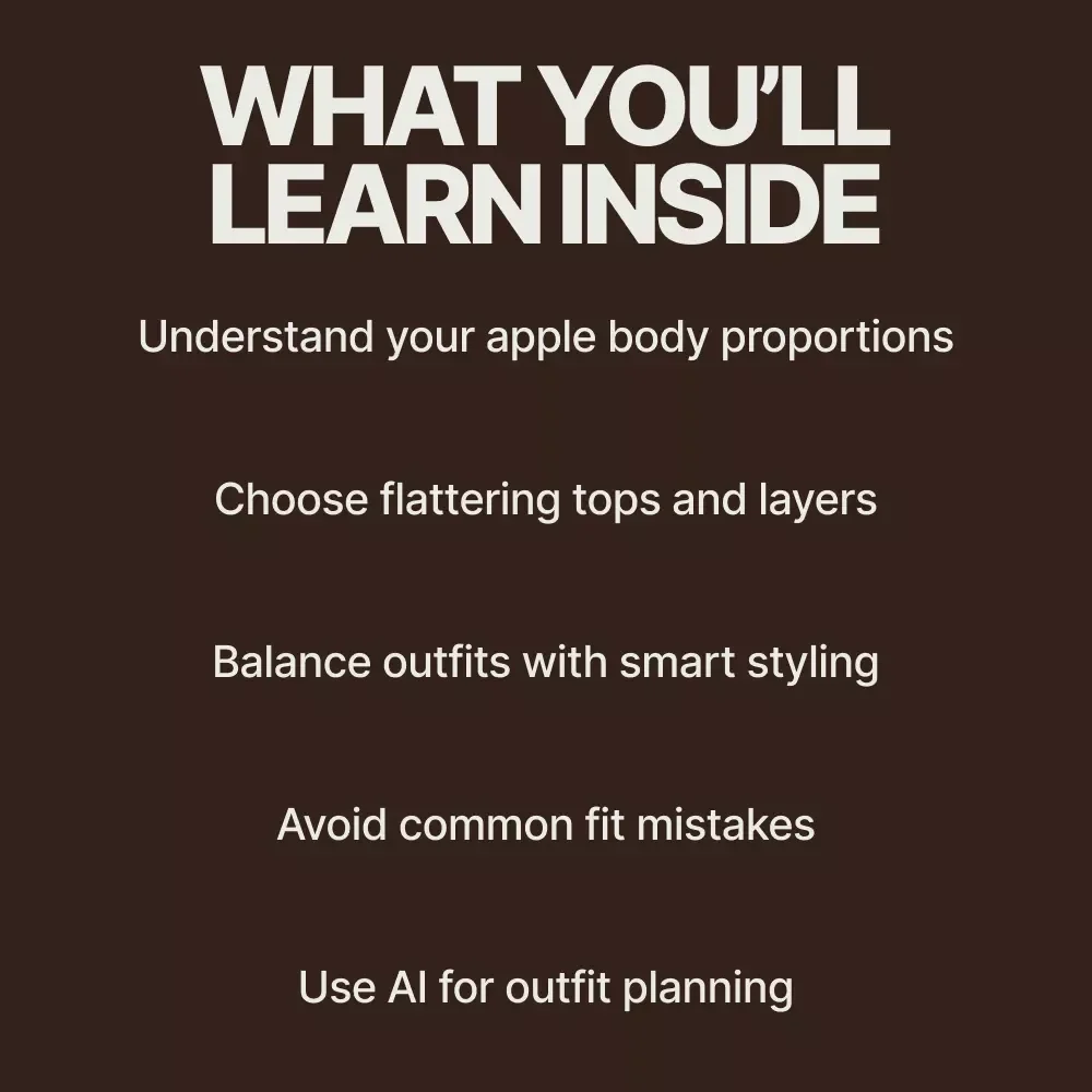 Flattering Outfits for Apple-Shaped Bodies Ebook | What Outfits Work for Apple Body Type | Style Guide & Wardrobe Tips