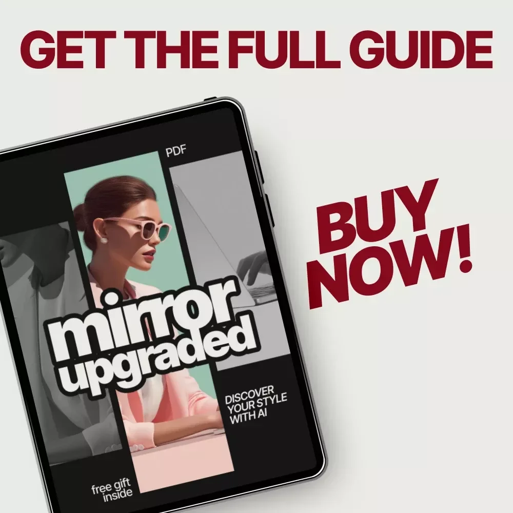 Mirror, Upgraded: Discover Your Style with AI - Personal Style Discovery Guide eBook