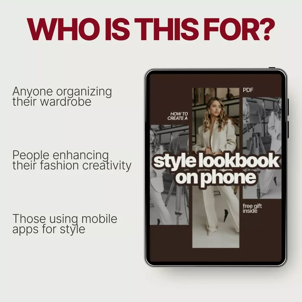 How to Create a Style Lookbook on Phone: The Ultimate Guide to Making Your Mobile Lookbook in Minutes