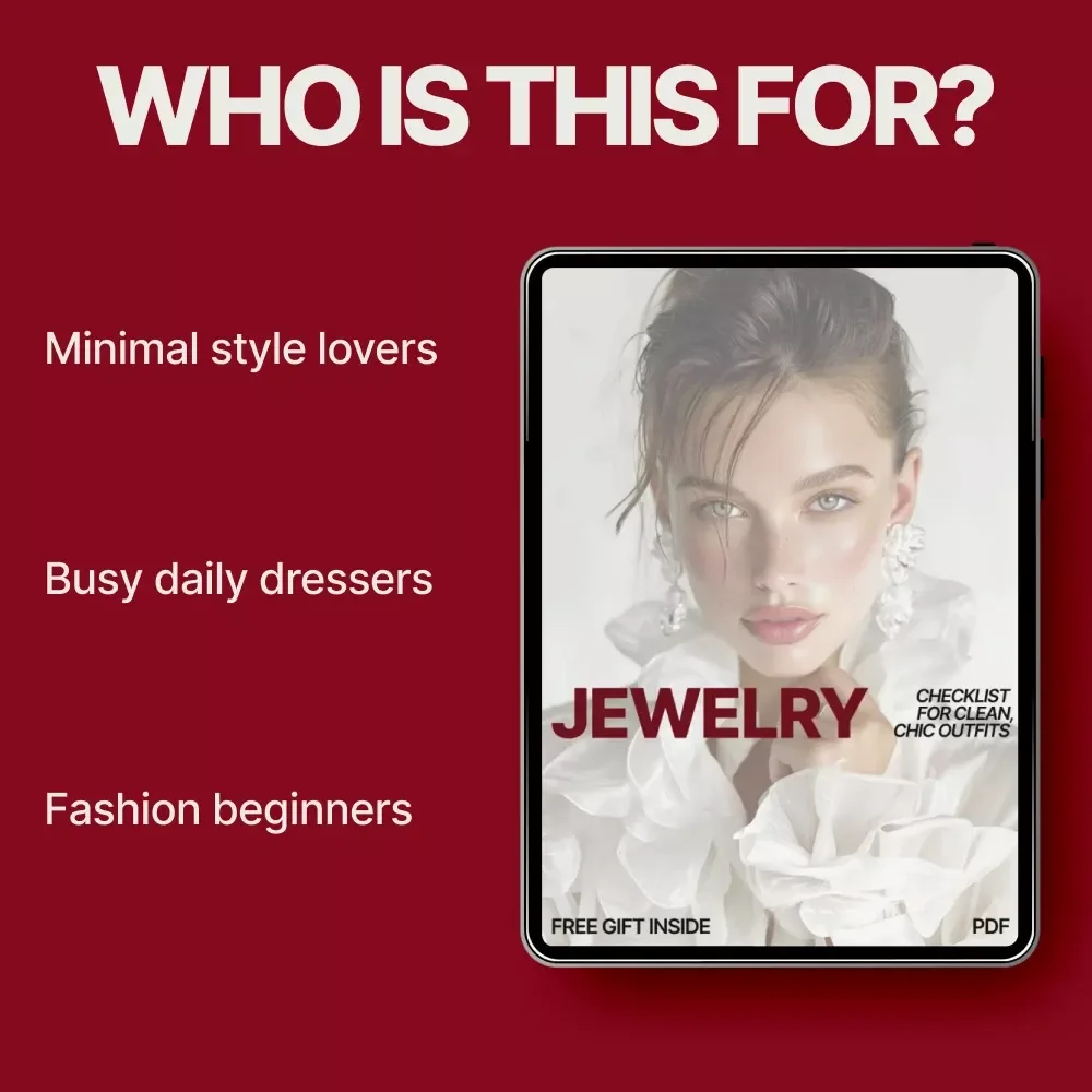 Jewelry Checklist for Clean, Chic Outfits – Minimal Jewelry Guide | What Jewelry Goes With Minimal Outfits | Effortless Everyday Style Digital Checklist